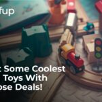 Get Some Coolest Kid Toys With Those Deals!