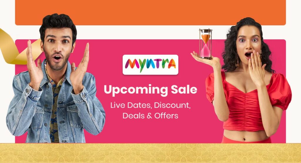 Upcoming Sales & Offers on Myntra.com