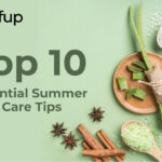 Top 10 Essential Summer Skin Care Tips